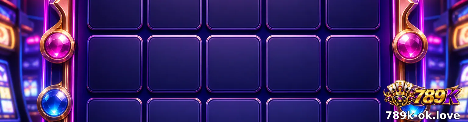 789K Casino | Trang Chủ Chính Thức 2026 - hình ảnh - 789k-ok.love
